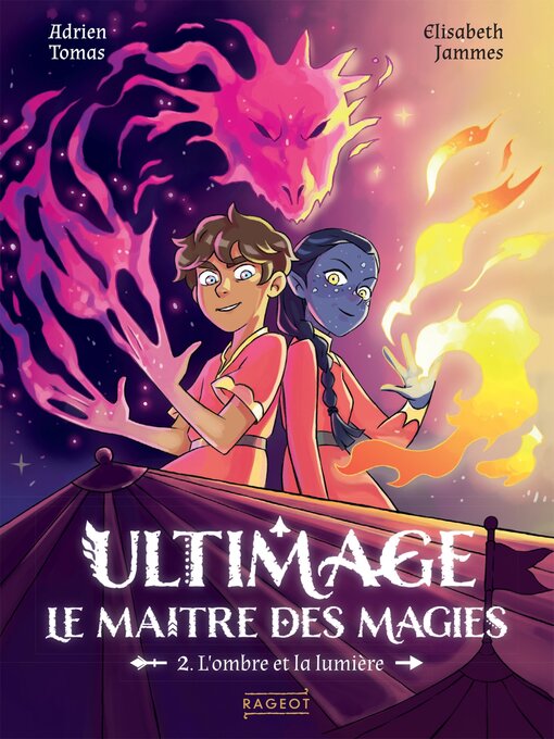 Title details for Ultimage, Le maître des magies--L'ombre et la lumière by Adrien Tomas - Available